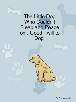 The Little Dog Who Couldn't Sleep 