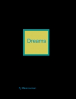 Dreams