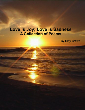 Love is Joy; Love is Sadness