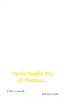 On the Twelfth Day of Christmas...