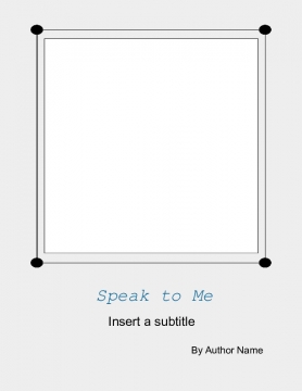 Speak to Me
