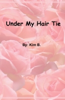 Under My Hair Tie