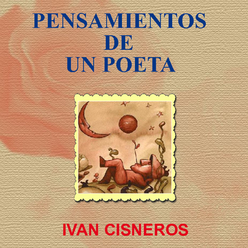 PENSAMIENTOS DE UN POETA