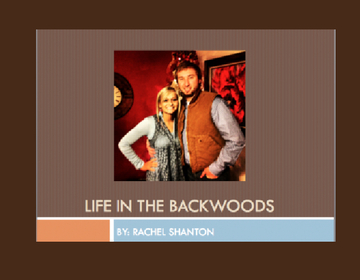 Life in the Backwoods