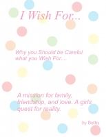I Wish For...