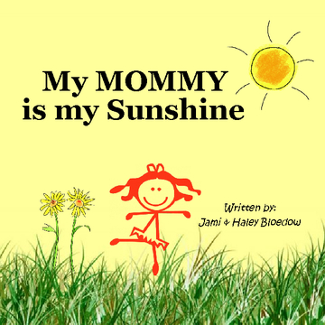 My Mommy is my Sunshine
