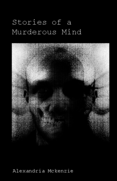 Stories of a Murderous Mind