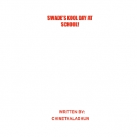 SWADE'S KOOL DAY AT SCHOOL