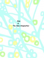 Zion and the New Stepmother