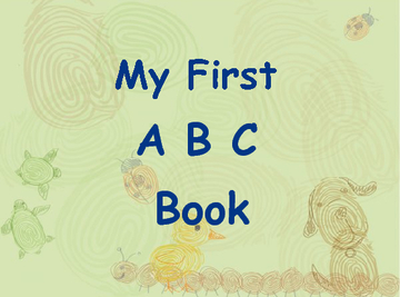 My First ABC Book