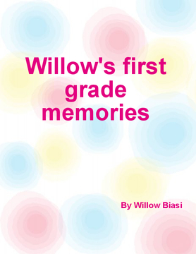 Willow's first grade