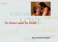 To Have and to Hold