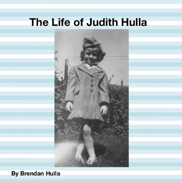 The Life of Judith Hulla