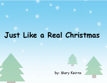 Just Like A Real Christmas