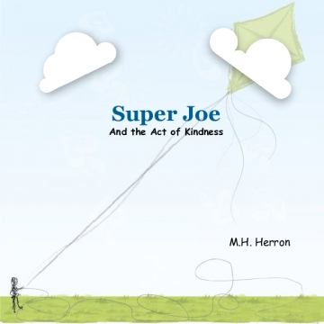 Super Joe and the Act of Kindness