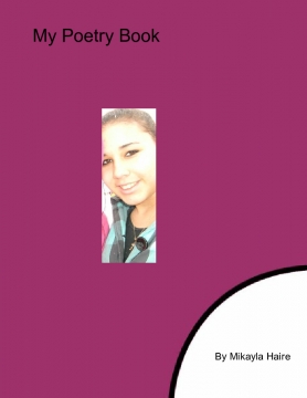 Mikayla's Poetry Book