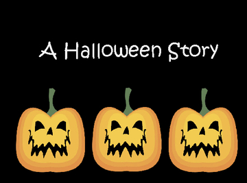A Halloween Story
