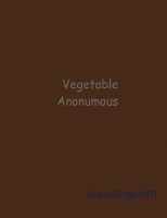 Vegetable Anonymous