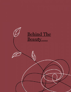 Behind The Beauty
