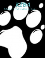 The Kiba series: Book One; The Claws Of Six