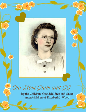 Our Mom, Gram and GG