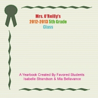 Mrs. O'Reilly's 2012-2013 5th Grade Class