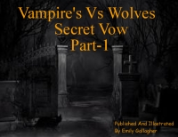 Vampire's Vs Wolf's Secret Vow