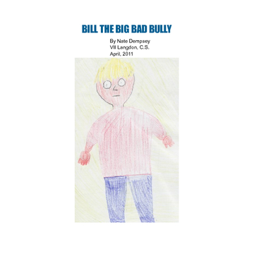 Bill the Big Bad Bully