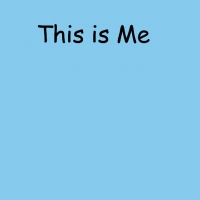 This is Me!