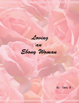 Loving an ebony woman
