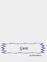 Guns