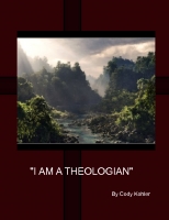 I Am A Theologian