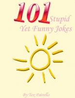 101 Stupid Yet Funny Jokes