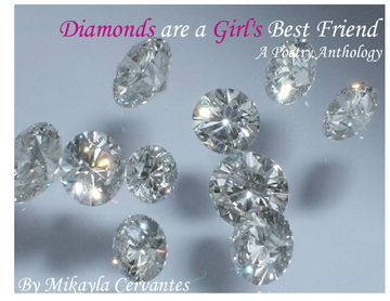 Diamonds are a Girl's Best Friend