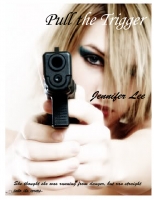 Pull the Trigger