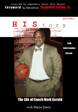 HIStory: The Life of Coach Mark Gerald