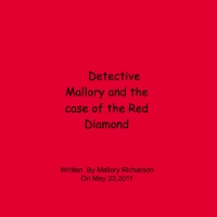 Detecdive Mallory and the case of the red Dimond