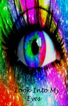 Look Into My Eyes