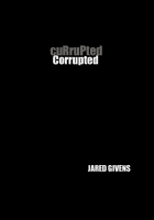 Corrupted