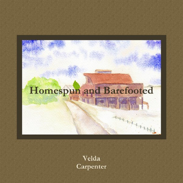 Homespun and Barefooted
