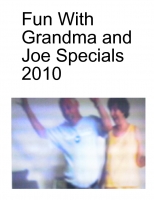 Fun With Grandma And Joe Specials 2010
