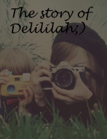 Story of Deliliah