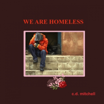 We Are Homeless