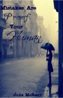 Mistakes Are Proof Your Human