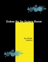 dukee no se quiere banar