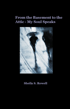 From the Basement's Floor to the Attic - My Soul Speaks
