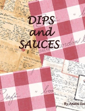 DIPS and SAUCES