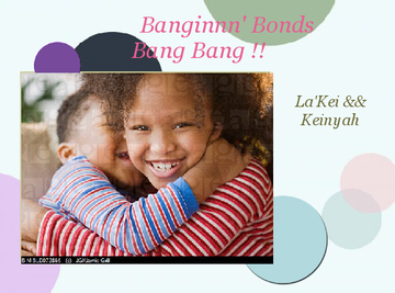 Banginnn' Bonds