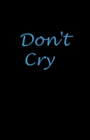Don't Cry