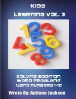 Kids Learning Vol. 3 Solving Addition Word Problems